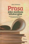 ebook Prasa jako medium edukacyjne - Edyta Zierkiewicz
