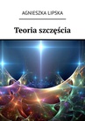 ebook Teoria szczęścia - Agnieszka Lipska