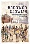 ebook Rodowód Słowian - Tomasz Józef Kosiński
