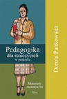ebook Pedagogika dla nauczycieli w praktyce - Dorota Pankowska