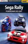 ebook Sega Rally - poradnik do gry - Artur "Arxel" Justyński