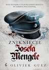ebook Zniknięcie Josefa Mengele - Olivier Guez