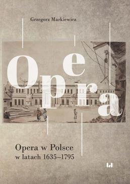 ebook Opera w Polsce w latach 1635–1795