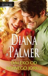 ebook Daleko od Nowego Jorku - Diana Palmer