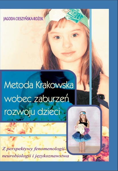 Okładka:Metoda Krakowska wobec zaburzeń rozwoju dzieci 