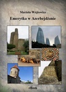 ebook Emerytka w Azerbejdżanie - Mariola Wójtowicz