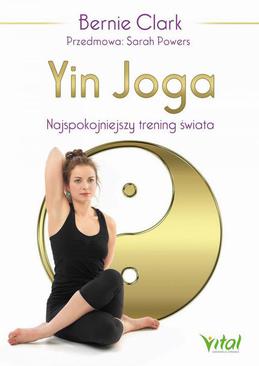 ebook Yin Joga. Najspokojniejszy trening świata