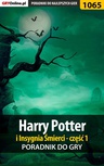 ebook Harry Potter i Insygnia Śmierci – część 1 -  poradnik do gry - Łukasz "Crash" Kendryna