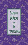ebook Ta prawdziwa - Sandor Marai