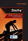 ebook Dachy - Dariusz Stanisław Bajno,Dariusz Bajno
