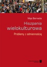 ebook Hiszpania wielokulturowa - Maja Biernacka