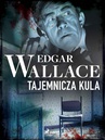 ebook Tajemnicza kula - Edgar Wallace