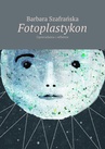 ebook Fotoplastykon - Barbara Szafrańska