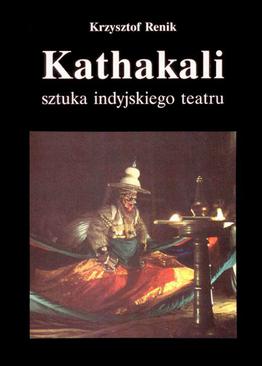 ebook Kathakali - sztuka indyjskiego teatru