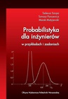 ebook Probabilistyka dla inżynierów w przykładach i zadaniach - Tadeusz Szopa
