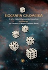ebook Biografia człowieka - Stanisław Rabiej,Jan Kieniewicz