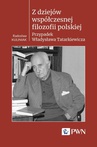 ebook Z dziejów współczesnej filozofii polskiej - Radosław Kuliniak