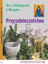 ebook Przyrodolecznictwo - Św. Hildegarda z Bingen