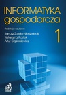 ebook Informatyka Gospodarcza. Tom III - Katarzyna Rostek,Janusz Zawiła-Niedźwiecki,Artur Gąsiorkiewicz