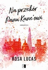 ebook Na przekór panu Kane'owi - Rosa Lucas