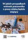 ebook W jakich przypadkach wniosek pracownika o pracę zdalną będzie wiążący? - praca zbiorowa,Katarzyna Wrońska-Zblewska