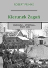 ebook Kierunek Żagań - Robert Primke