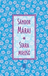 ebook Stara miłość - Sandor Marai