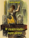 ebook W zwierciadlanym domu - Lewis Carroll