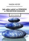 ebook Jak sobie radzić ze stresem w trudnych czasach - Magda Meyer