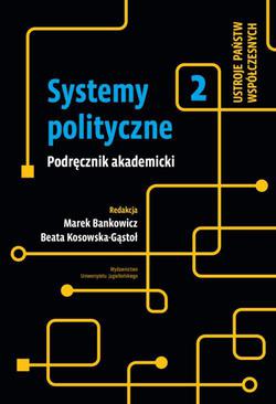 ebook Systemy polityczne Podręcznik akademicki Tom 2