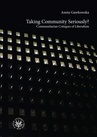 ebook Taking Community Seriously? Communitarian Critiques of Liberalism - Aneta Gawkowska