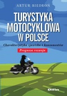 ebook Turystyka motocyklowa w Polsce. Charakterystyka zjawiska i konsumentów. Prognoza rozwoju - Artur Biedroń