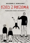 ebook Dzieci z podziemia - Władimir Gałaktionowicz Korolenko
