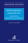 ebook Przedsiębiorca zagraniczny - Dariusz Szafrański