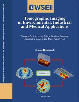 ebook Tomographic imaging in environmental, industrial and medical applications