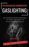 ebook Gaslighting Psychologiczne morderstwo - Agata Butler