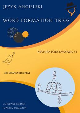 ebook Matura podstawowa: Word Formation Trios cz.1