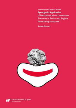 ebook Synergistic Application of Metaphorical and Humorous Elements in Polish and English Advertising Discourse
