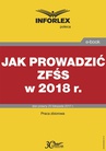 ebook Jak prowadzić ZFŚS - INFOR PL SA,Krzysztof Janczukowicz