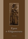 ebook Epos o Gilgameszu -  Nieznany