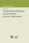 ebook Oczekiwania inflacyjne konsumentów : pomiar i testowanie - Tomasz Łyziak