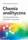 ebook Chemia analityczna. Analiza jakościowa kationów i anionów - Bożena Chmielewska-Bojarska