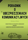 ebook Poradnik o ubezpieczeniach komunikacyjnych - Rafał Hołowid