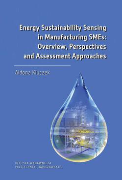 ebook Energy Sustainability Sensing in Manufacturing SMEs: Overview, Perspectives and Assessment Approaches