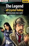 ebook The Legend of Crystal Valley - poradnik do gry - Antoni "HAT" Józefowicz