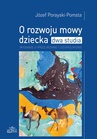 ebook O rozwoju mowy dziecka - Józef Porayski-Pomsta