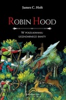 ebook Robin Hood W poszukiwaniu legendarnego banity - J.C. Holt