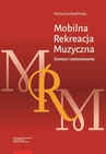 ebook Mobilna Rekreacja Muzyczna - Michalina Radzińska