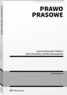 ebook Prawo prasowe - Joanna Sieńczyło-Chlabicz,Zofia Zawadzka,Monika Nowikowska