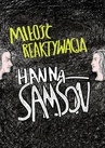 ebook Miłość reaktywacja - Hanna Samson